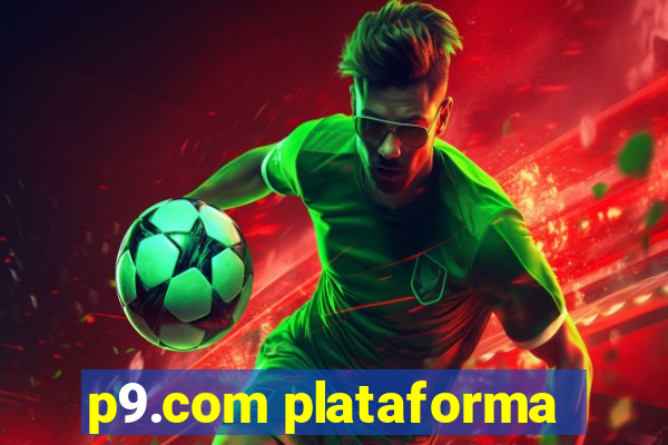 p9.com plataforma